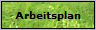 Arbeitsplan